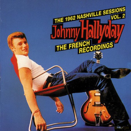 Johnny Hallyday: The 1962 Nashville Sessions Vol 2 (French) [CD]