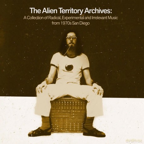 The Alien Territory Archives A Collection Of [CD]