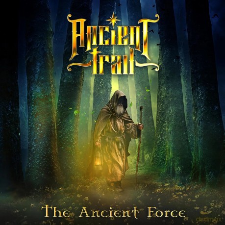 Ancient Trail: The Ancient Force [CD]