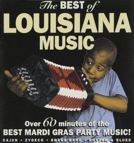 The Best of Louisiana Music [CD]