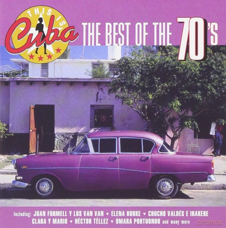The Best of the 70'S-Cuba [CD]