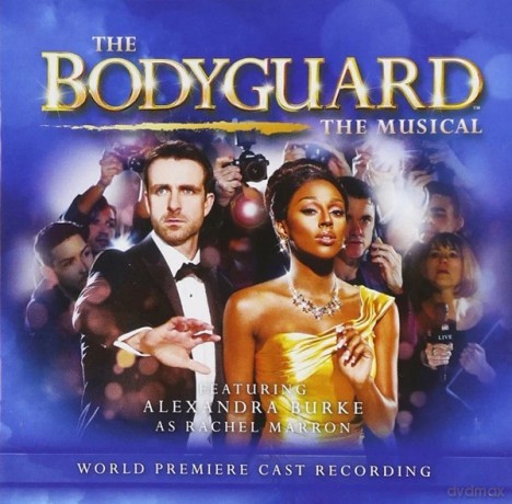 Alexandra Burke: The Bodyguard: The Musical [CD]