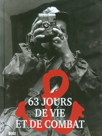 63 Jours De Vie Et De Combat Miniature Tw - Opracowanie Zbiorowe [KSIĄŻKA]