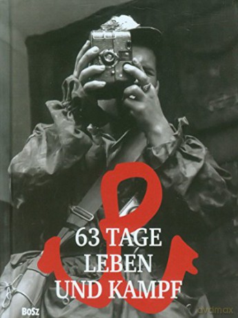 63 Tage Leben Und Kampf Miniatur Tw - Opracowanie Zbiorowe [KSIĄŻKA]