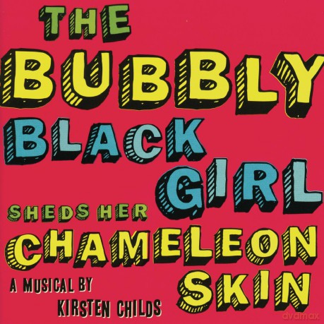 Original Cast Recording: The Bubbly Black Girl Sheds Her Chameleon [CD]