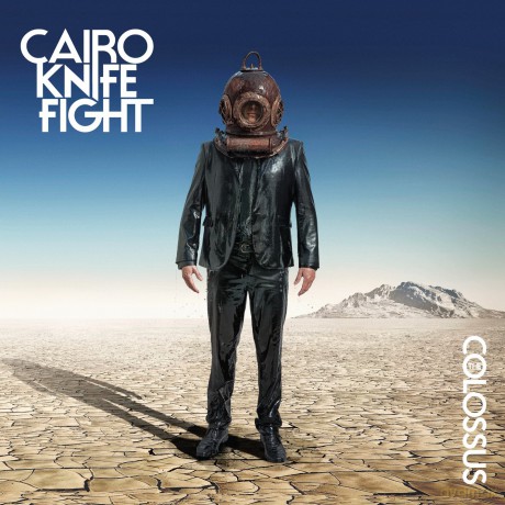 Cairo Knife Fight: The Colossus [CD]