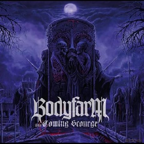 Bodyfarm: The Coming Scourge [CD]