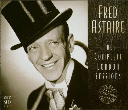 Fred Astaire: The Complete London Sessions [3CD]