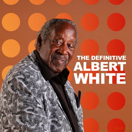 Albert White: The Definitive Albert White [CD]