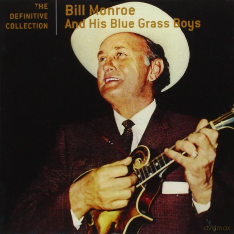 Bill Monroe: The Definitive Collection [CD]