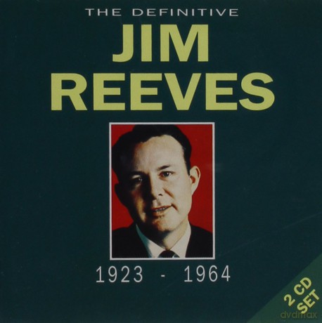 Jim Reeves: The Definitive Jim Reeves [CD]