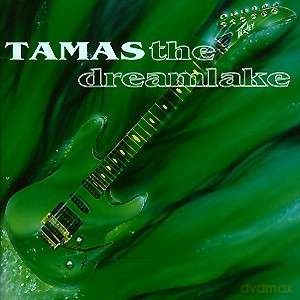 Tamas: The Dreamlake [CD]