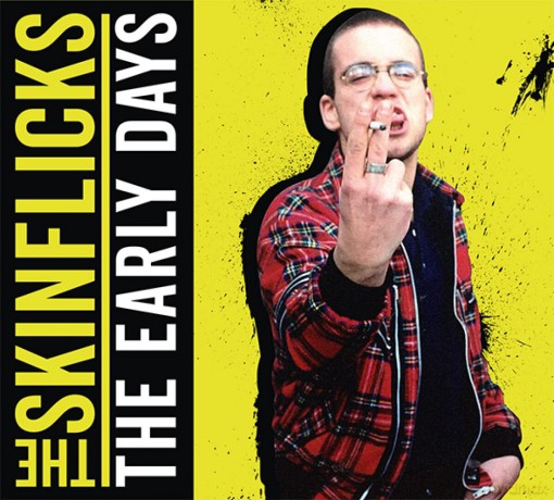 Skinflicks: The Early Days [CD]