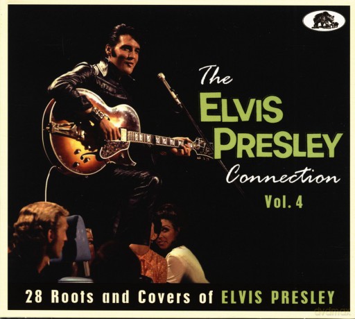 The Elvis Presley Connection Vol 4 [CD]