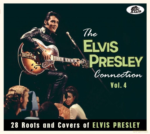 The Elvis Presley Connection Vol 4 [CD]