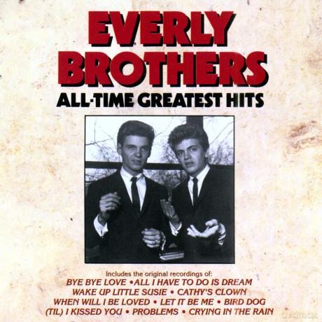 The Everly Brothers: The Everly Brothers - All-Time Greatest Hits [CD]