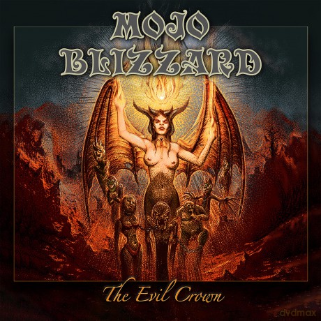 Mojo Blizzard: The Evil Crown [CD]