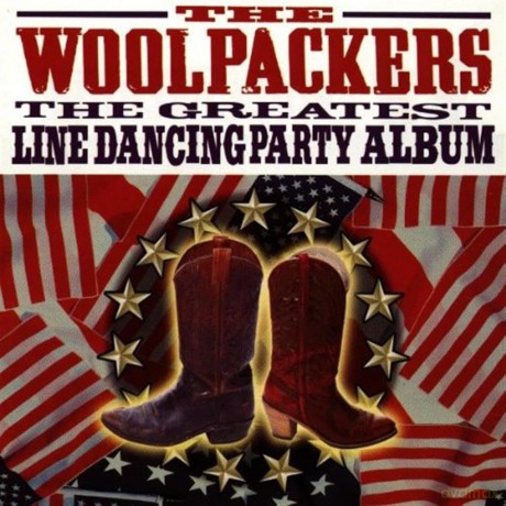 Woolpackers: The Greatest Line Dancing Part [CD]