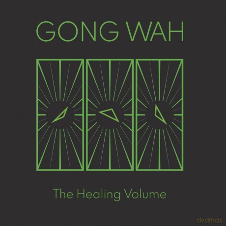 Gong Wah: The Healing Volume [CD]