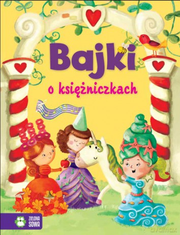 Bajki O Księżniczkach Tw - Opracowanie Zbiorowe [KSIĄŻKA]