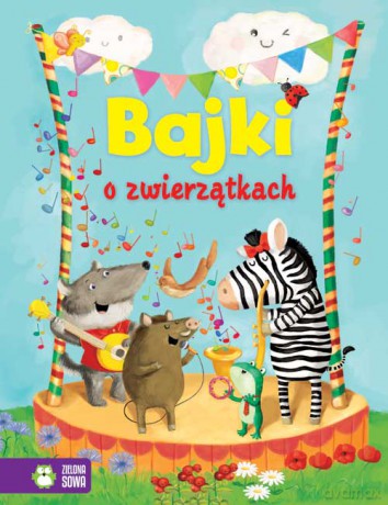 Bajki O Zwierzątkach Tw - Opracowanie Zbiorowe [KSIĄŻKA]