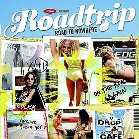 Various Artists: Petrol Presents \'Roadtrip: Road To Nowhe [CD]