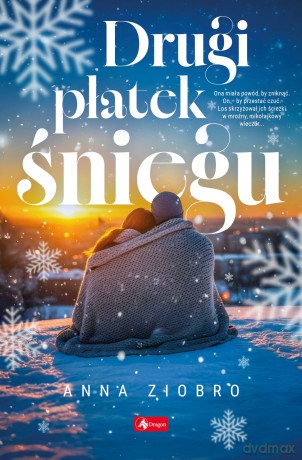 Drugi płatek śniegu - Anna Ziobro [KSIĄŻKA]