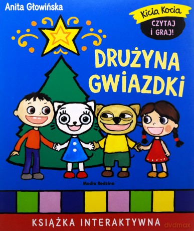 Drużyna Gwiazdki. Kicia Kocia - Anita Głowińska [KSIĄŻKA]