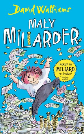 Mały miliarder - David Walliams [KSIĄŻKA]