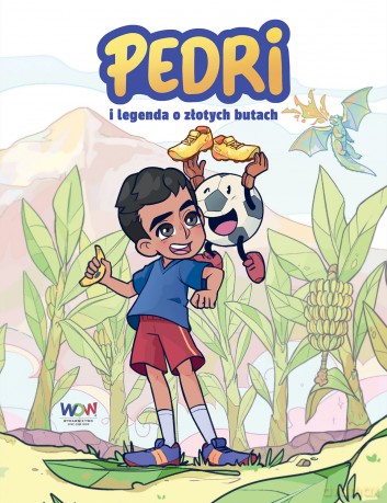 Pedri i legenda o złotych butach - Pedri, Juan Carlos Sánchez-Marín [KSIĄŻKA]