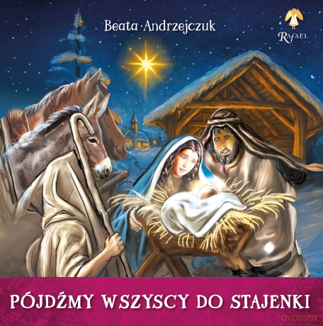 Pójdźmy wszyscy do stajenki - Beata Andrzejczuk [KSIĄŻKA]