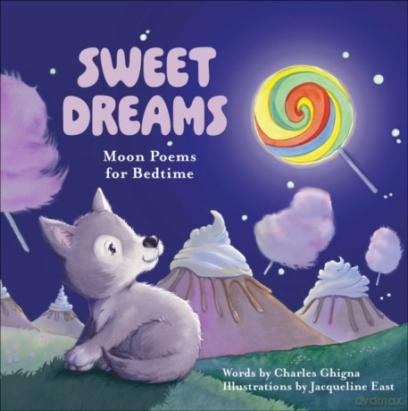Sweet Dreams - Charles Ghigna [KSIĄŻKA]