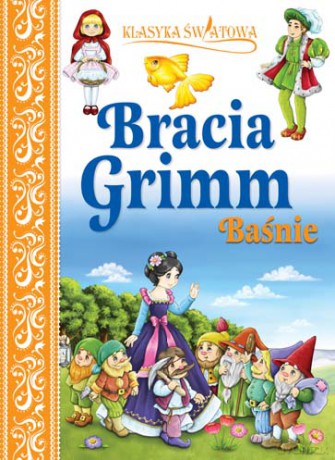 Bracia Grimm Baśnie - Opracowanie Zbiorowe [KSIĄŻKA]