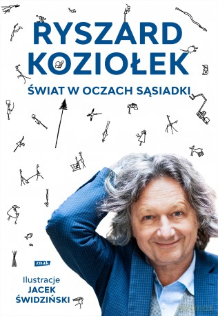 Świat w oczach sąsiadki - Ryszard Koziołek [KSIĄŻKA]