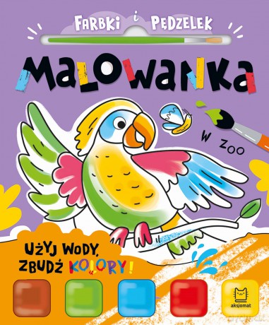 W zoo. Malowanka. Farbki i pędzelek - Anna Podgórska [KSIĄŻKA]