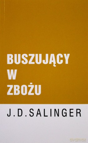 Buszujący W Zbożu (2014) - J. D. Salinger [KSIĄŻKA]