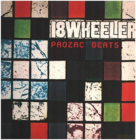18 Wheeler-Prozac Beats [Winyl]