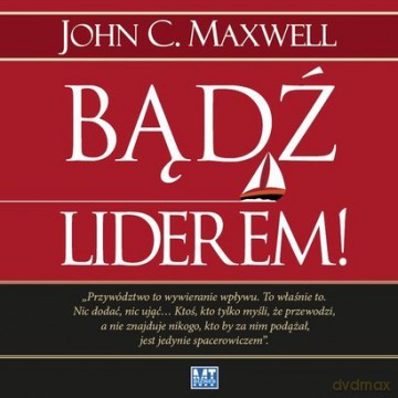 Cd Mp3 Bądź Liderem - John C. Maxwell [AUDIOBOOK]