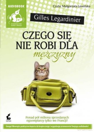 Cd Mp3 Czego Się Nie Robi Dla Mężczyzny - Gilles Legardinier [KSIĄŻKA]