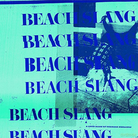 Beach Slang: A Loud Blast... [Winyl]