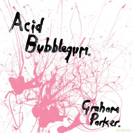 Graham Parker: Acid Bubblegum [Winyl]