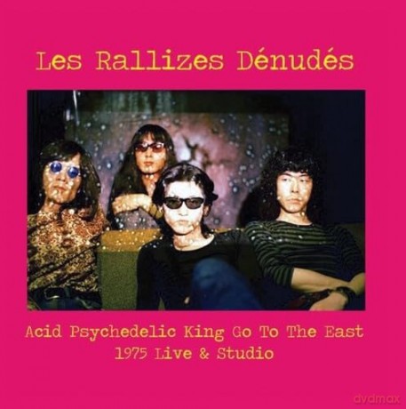 Les Rallizes Denudes: Acid Psychedelic King Go To The East [Winyl]
