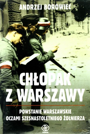 Chłopak Z Warszawy Tw - Andrzej Borowiec [KSIĄŻKA]
