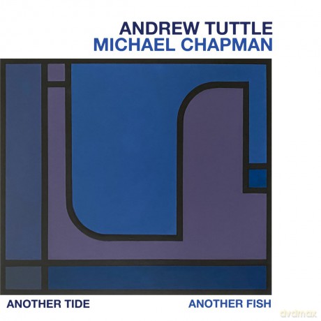 Tuttle,Andrew; Michael Chapman: Another Tide, Another Fish [Winyl]