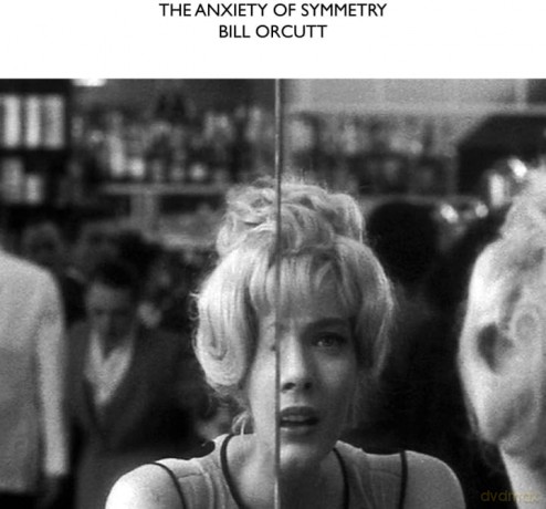 Bill Orcutt: Anxiety Of Symmetry [Winyl]