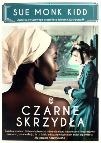 Czarne Skrzydła Tw - Sue Monk Kidd [KSIĄŻKA]