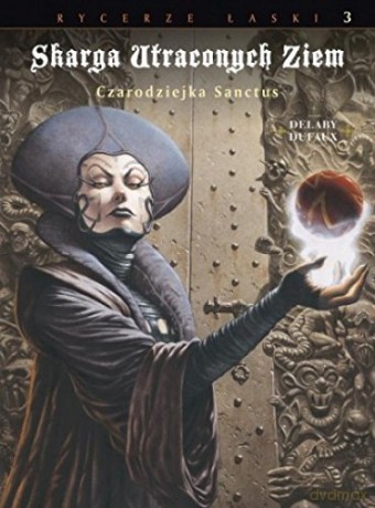 Czarodziejka Sanctus Tom 3 - Jean Dufaux [KSIĄŻKA]