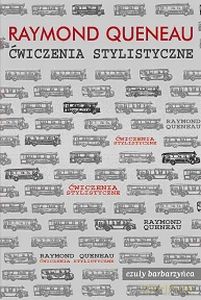 Ćwiczenia Stylistyczne - Raymond Queneau [KSIĄŻKA]