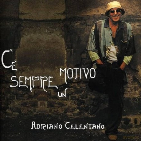 Adriano Celentano: C E Sempre Un Motivo [Winyl]