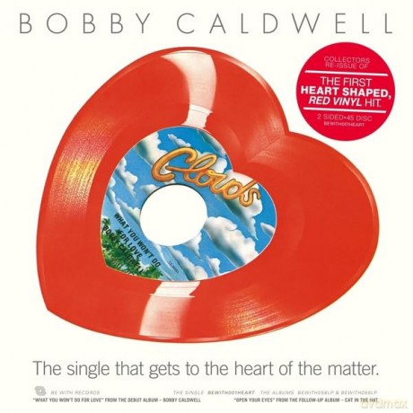 Bobby Caldwell: Caldwellbobby What You Wont Do For Love 10inch Heart [Winyl]